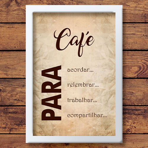 Quadrinho Decorativo - Café Para